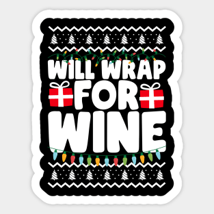 Will Wrap For Wine Ugly Christmas Sticker